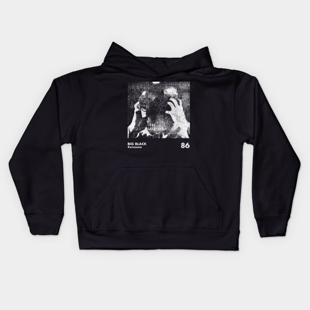 Big Black / Kerosene / Minimalist Artwork Design Kids Hoodie by saudade